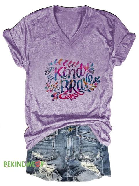 Be Kind Be Brave Printed Casual V-Neck Short Sleeve T-Shirt Purple / S