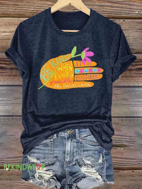 BE KIND DALAI LAMA QUOTES T-shirt Blue / S