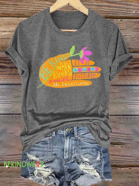 BE KIND DALAI LAMA QUOTES T-shirt Grey / S