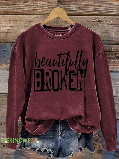 Beautifully BROKEN Mental Health Awareness Casual Sweatshirt Red / S