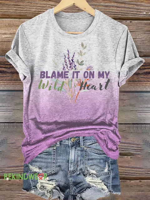 Blame It On My Wild Heart Printed Casual Crew Neck Short Sleeve T-Shirt Multicolor / S