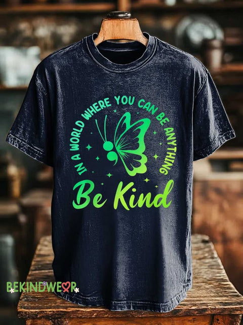 Butterfly IN A WORLD WHERE YOU CAN BE ANYTHING Be Kind T-shirt Blue / S