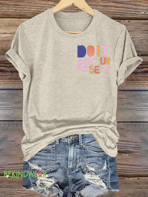Do It For To Yourself Printed Casual Round Neck Short Sleeve T-Shirt Beige / S