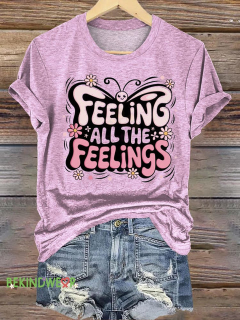 Feeling All The Feelings Printed Casual Crew Neck Short Sleeve T-Shirt Multicolor / S