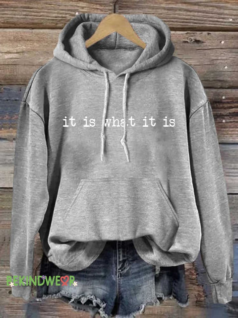 It Is What It Is Casual Hoodie Sweatshirt Grey / S