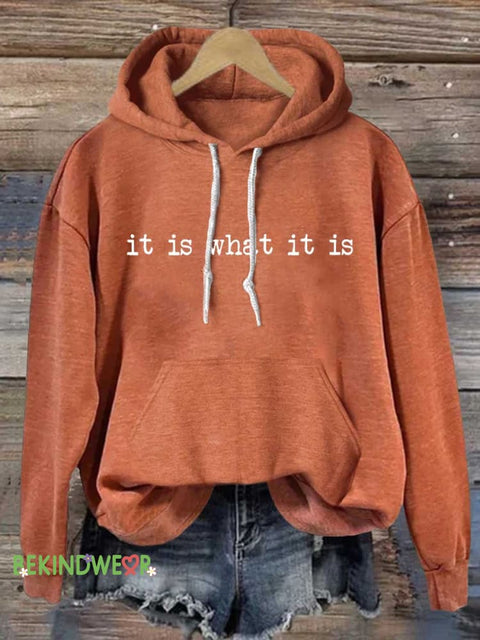 It Is What It Is Casual Hoodie Sweatshirt Orange / S