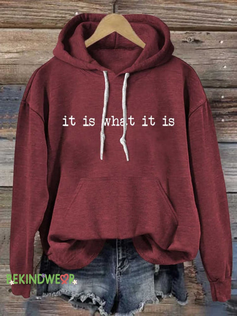 It Is What It Is Casual Hoodie Sweatshirt Red / S