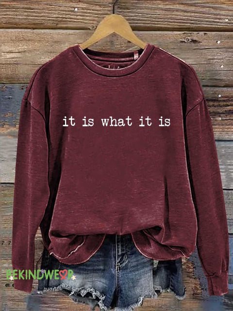 It Is What It Is Casual Sweatshirt Red / S