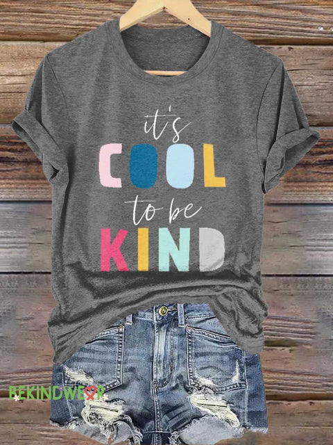 It’s COOL To Be KIND T-shirt Grey / S