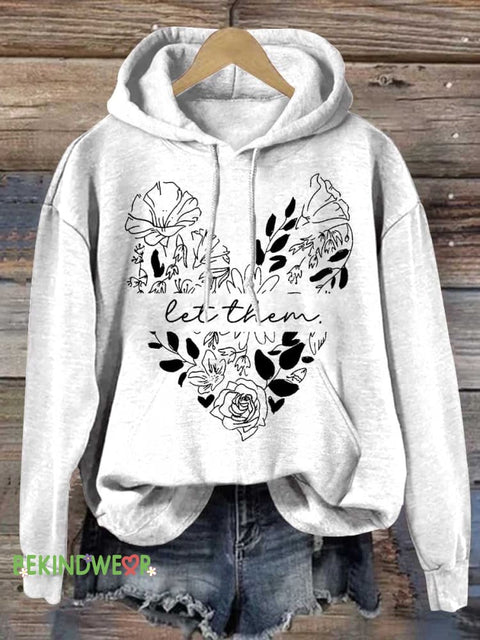 Let Them Casual Hoodie Sweatshirt White / S