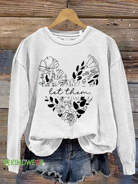 Let Them Casual Sweatshirt White / S