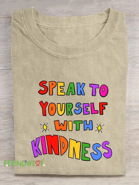 Speak Yourself With Kindness Printed Casual Crew Neck Short Sleeve T-Shirt Beige / S