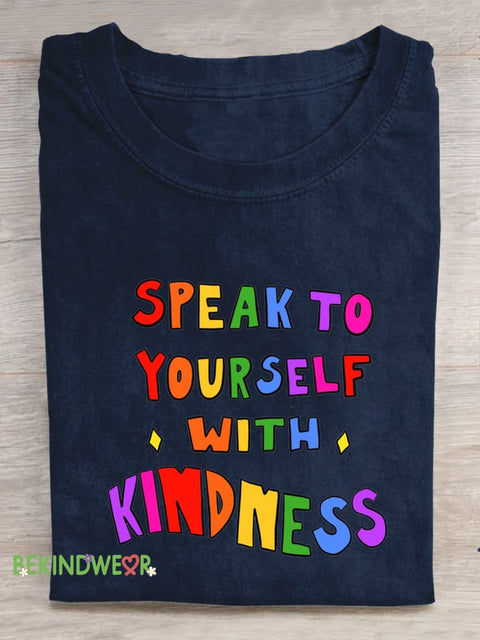 Speak Yourself With Kindness Printed Casual Crew Neck Short Sleeve T-Shirt NavyBlue / S