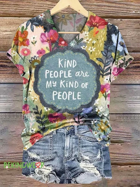 Women’s KIND PEOPLE Are MY KIND OF PEOPLE V-neck Casual T-Shirt Multicolor / S