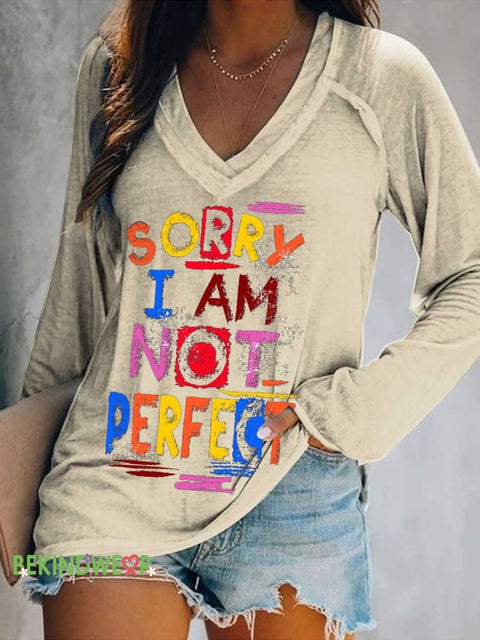 Women’s SORRY I AM NOT PERFECT Print Casual V Neck Long Sleeve Tops Sand / S